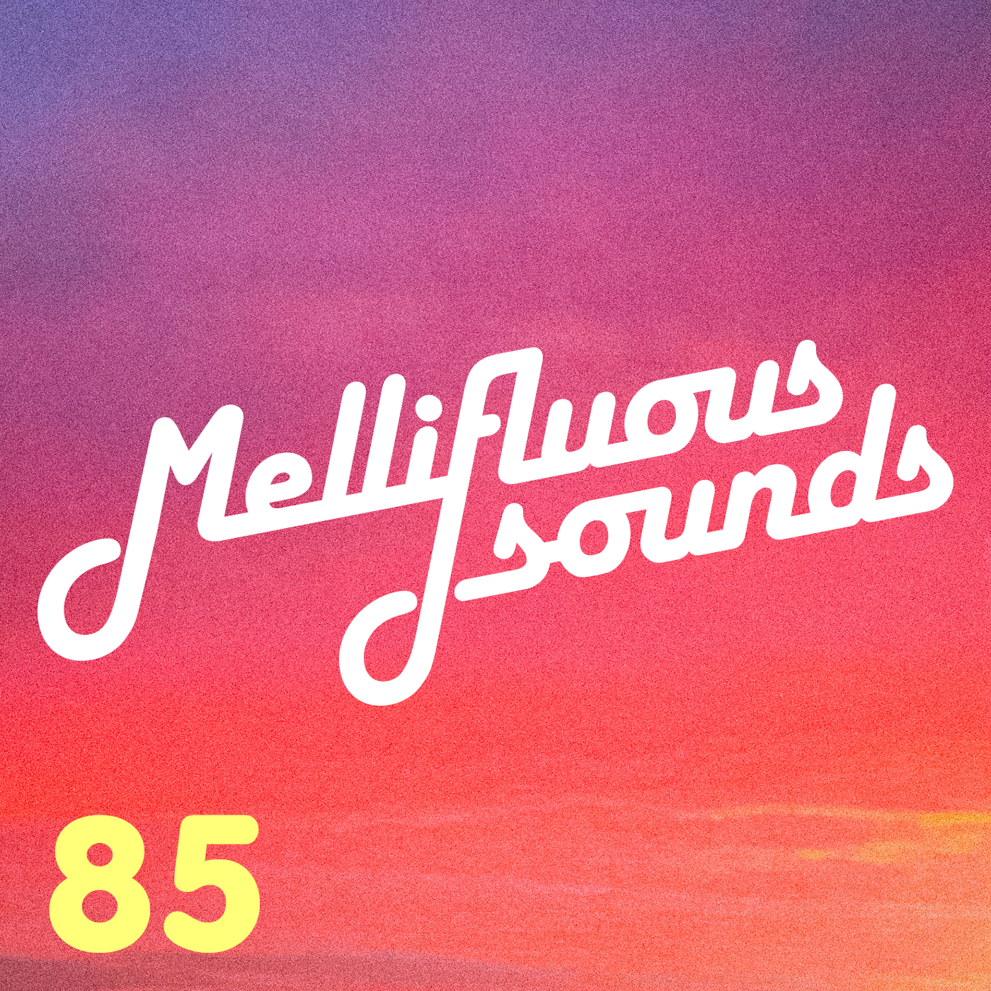 Mellifluous Sounds 85 episode artwork