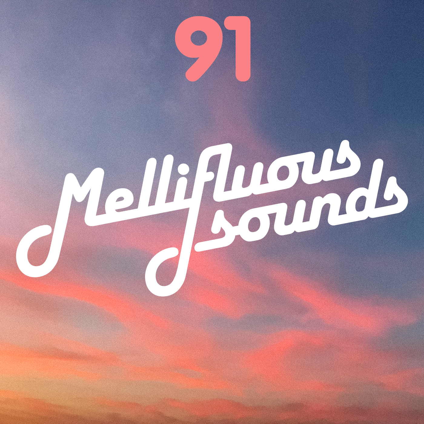 Mellifluous Sounds 91 episode artwork