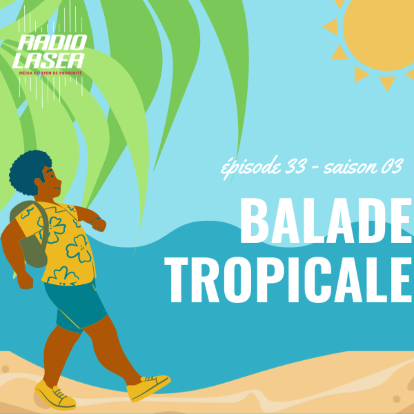 Balade Tropicale le podcast episode artwork
