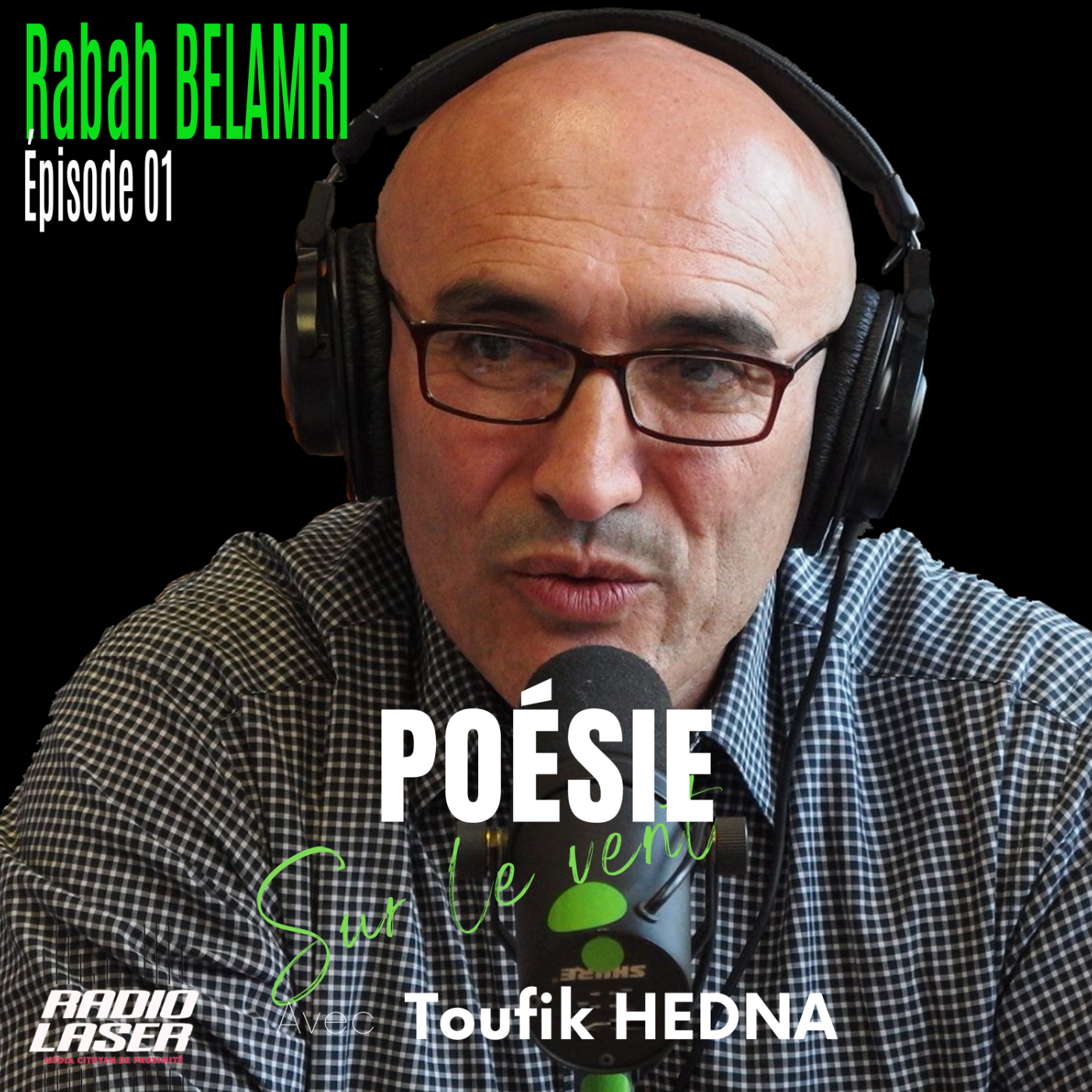 Rabah BELAMRI : l'aveugle visionnaire episode artwork
