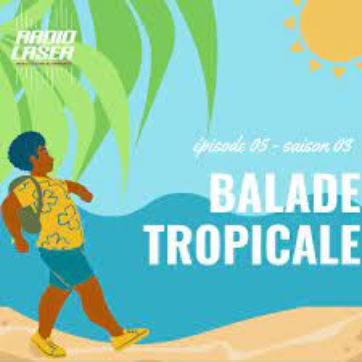 Balade Tropicale n°151 episode artwork