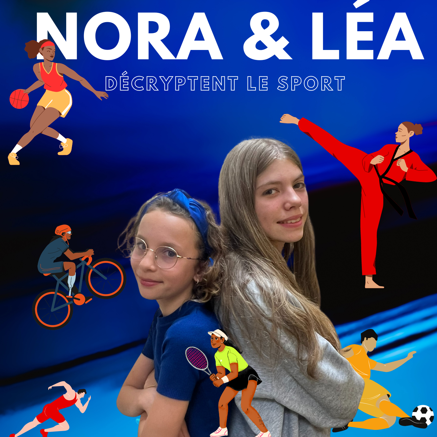 Nora et Léa décryptent le sport ! episode artwork