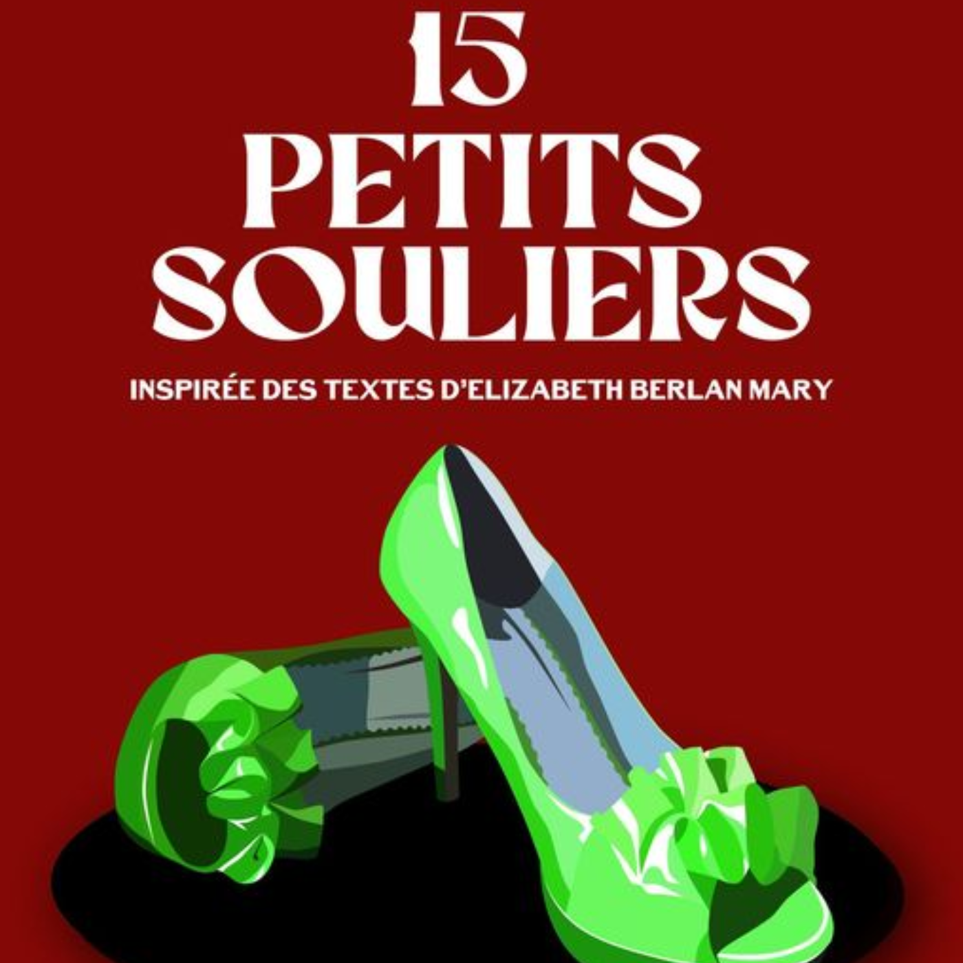 La femme mise à l'honneur dans"15 petits souliers" episode artwork