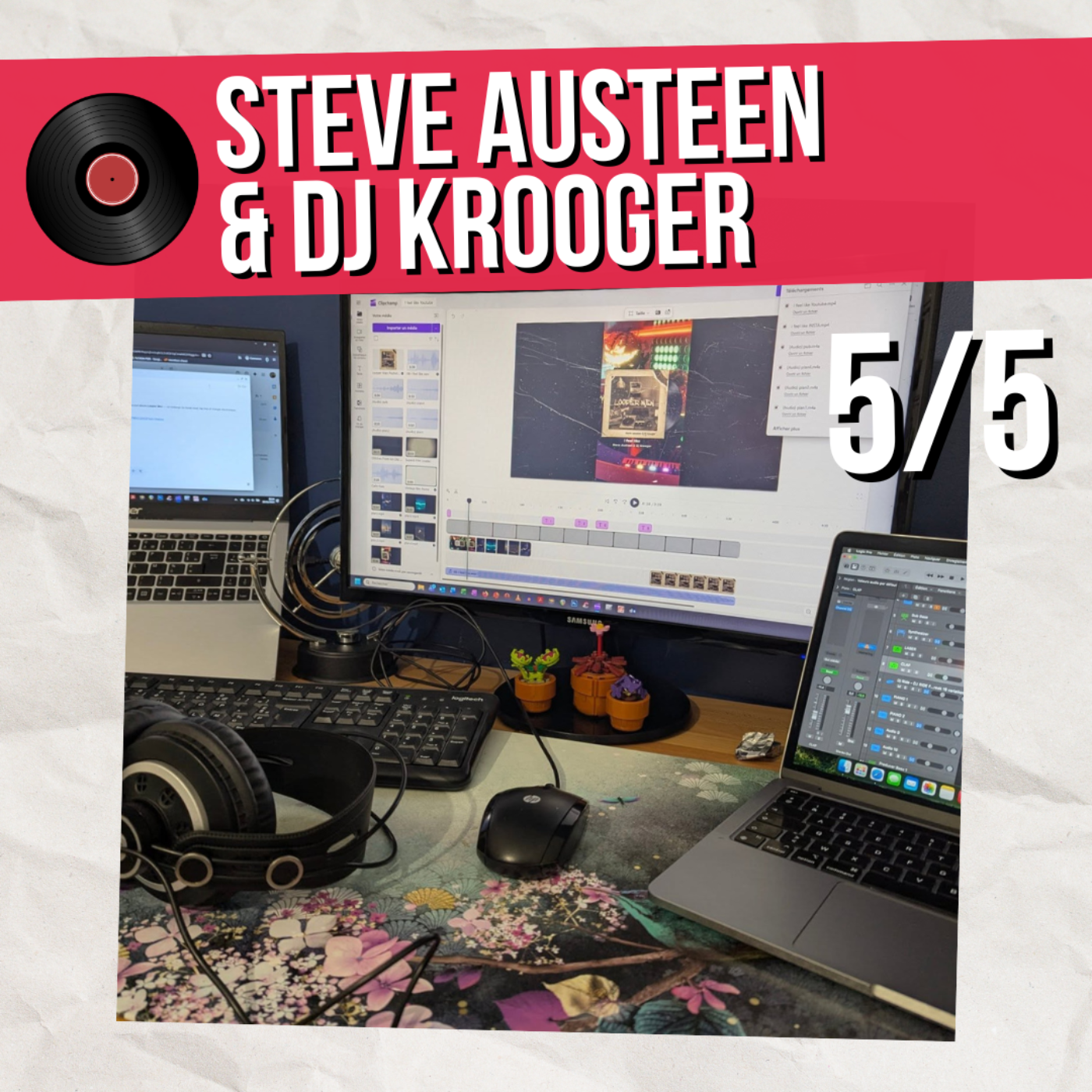 Steve Austeen & Dj Krooger : pourquoi tant de hargne ? (5/5)
