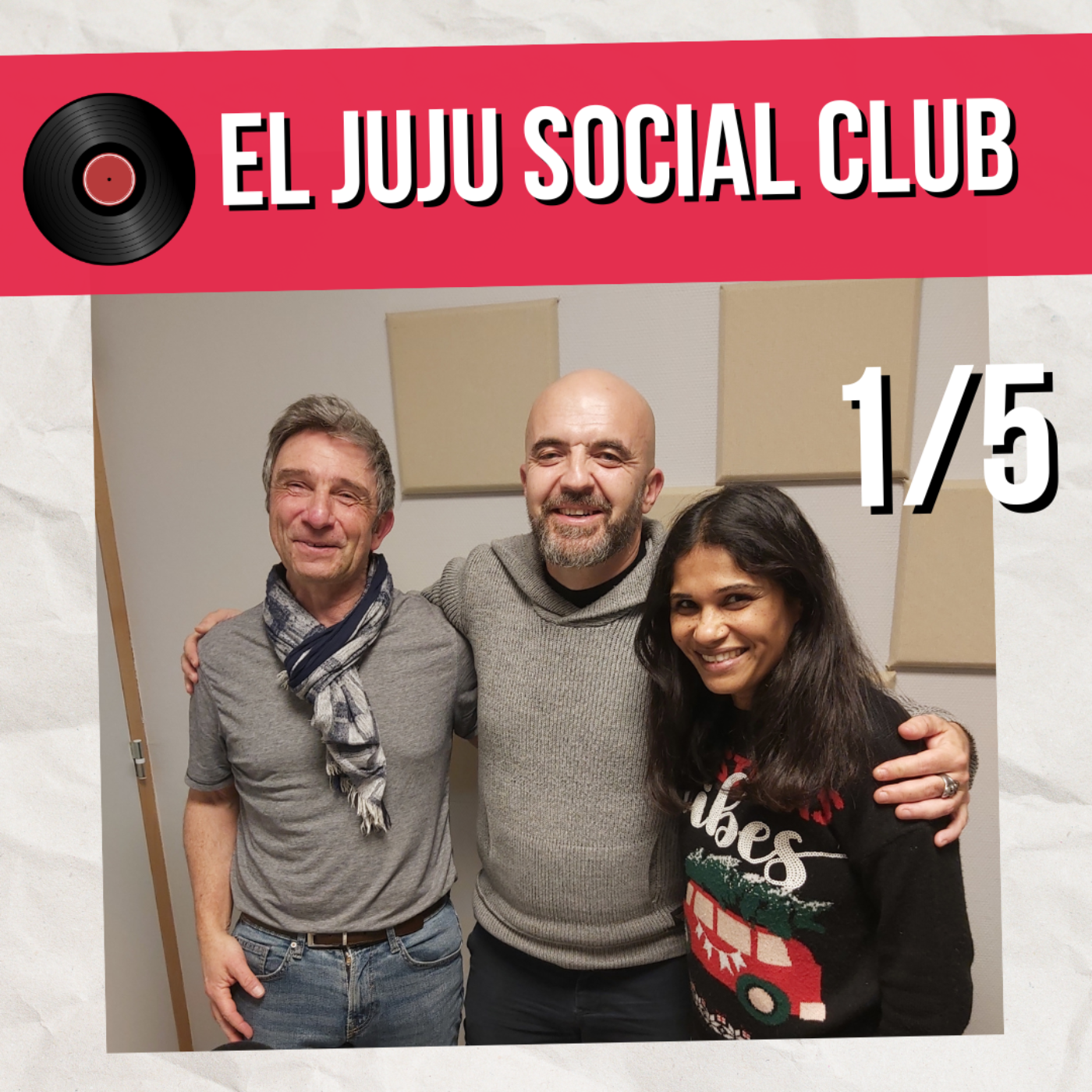 El Juju Social Club : trois font la force ! (1/5)